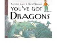You Ve Got Dragons