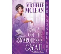 You’ve Got the Marquess’s Mail: Regency Historical Romantic Comedy (The Brelsford Brothers)