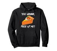You Wanna Piece of Me Funny Pumpkin Pie Acción de Gracias Sudadera con Capucha