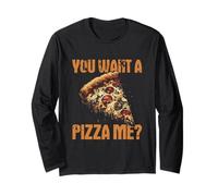 You want a Pizza Me? - Divertido juego de palabras para amantes de la pizza Manga Larga