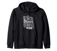 You Want To Deduct What Profesión fiscal de contadores ||-- Sudadera con Capucha