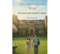 You Were Almost Mine