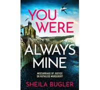 You Were Always Mine: A totally gripping crime thriller packed with suspense: 4 (A Dee Doran Crime Thriller, 4)