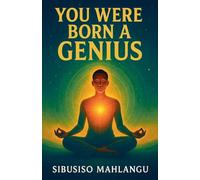 You Were Born a Genius