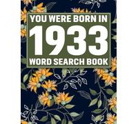 You Were Born In 1933: Crossword Puzzle Book: Large Print Word Search Puzzle Book for Adults & Seniors | Easy Brain Games, Big Font Puzzles, Relaxing ... & Cognitive Training, Perfect Gift Idea