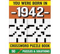 You Were Born In 1942 Crossword Puzzle Book: A Relaxing Puzzle Book Gift for 1942 Born with Crossword Fun