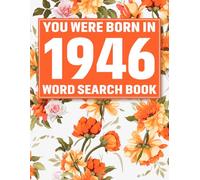 You Were Born In 1946: Crossword Puzzle Book: Large Print Word Search Puzzle Book for Adults & Seniors | Easy Brain Games, Big Font Puzzles, Relaxing ... & Cognitive Training, Perfect Gift Idea
