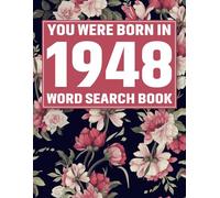 You Were Born In 1948: Crossword Puzzle Book: Large Print Word Search Puzzle Book for Adults & Seniors | Easy Brain Games, Big Font Puzzles, Relaxing ... & Cognitive Training, Perfect Gift Idea
