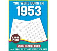 You Were Born In 1953: Word Search Book: Large Print Word Search Puzzle Book for Adults Born in 1953 Easy Brain Training Word Find Games
