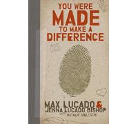 You Were Made to Make a Difference: An Interactive Teen Devotional to Finding Your Calling and Enacting Change