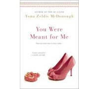 You Were Meant For Me (ebook)
