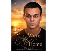 You Were My Home: Book Five