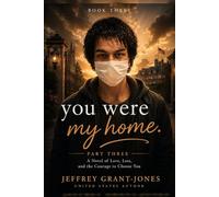 You Were My Home: Part 3