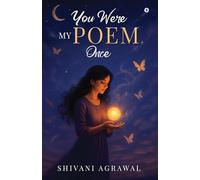 You were my poem once