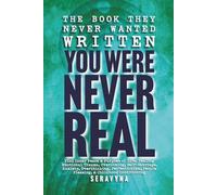 You Were Never Real - How to Find Inner Peace, Purpose in Life & Love Yourself Again: Healing Emotional Trauma, Overcoming Self-Sabotage, Anxiety, ... Conditioning (The Black Vault Series)