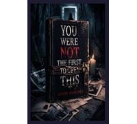 You Were Not The First To Open This