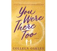 You Were There Too (ebook)