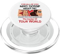 You Who Gossip About Me Funny Adult Novelty Friend Gift PopSockets PopGrip para MagSafe
