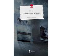 You will be missed. Life is a Story - story.one