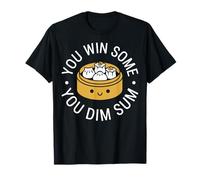 You Win Some You Dim Sum Juego de Palabras Divertido con Comida Camiseta