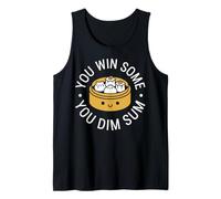 You Win Some You Dim Sum Juego de Palabras Divertido con Comida Camiseta sin Mangas
