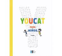 Youcat para Niﾥos: Catecismo de la Iglesia católica para niños con sus padres