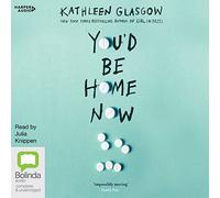 You'd Be Home Now [Audio]