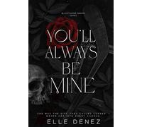 You'll Always Be Mine: Dark Stalker Romance (Blackthorne Sinners)