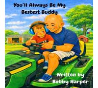 You'll Always Be My Bestest Buddy