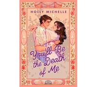 You'll Be the Death of Me: A brand-new magical, cozy paranormal romance, perfect for summer 2026