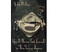 You'll Never Eat Lunch in This Town Again