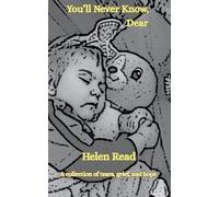 You'll Never Know, Dear A collection of tears, grief, and hope