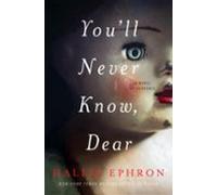 Youll Never Know Dear (ebook)