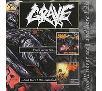 You'll Never See/And Here I Die Satisfied (Reissue) by Grave (2000-05-03)