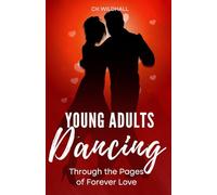 Young Adults Dancing: Through the Pages of Forever Love