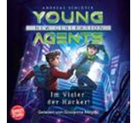 Young Agents - New Generation (band 3) - Im Visier Der Hacker (audioli