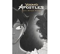 Young Apostles: Volume One of the Illustrated Biblical Series