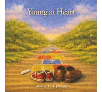 Young at Heart: A Grandma Who Says Yes to Fun (The Song-Title Inspirations Collection)