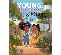 Young, Black & Proud!: Animals A-Z, Handwriting & Colouring Girls