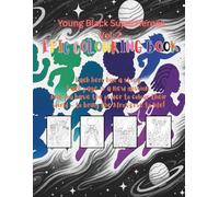Young Black Superheroes 2 Colouring Book: Young Black Superheroes 2 (African Superheroes & Villians Colouring Book)