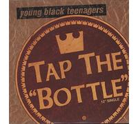 Young Black Teenagers - Tap the Bottle [Vinilo]