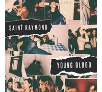 Young Blood by Saint Raymond