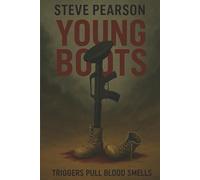 Young Boots: Triggers Pull Blood Smells