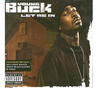 Young Buck - Let Me in