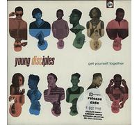 Young Disciples - Get Yourself Together