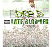Young Dre' D - Late Bloomer