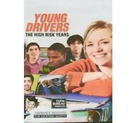 Young Drivers: The High Risk Years
