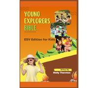 Young Explorers Bible: ESV Edition for Kids