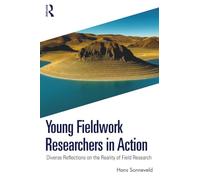 Young Fieldwork Researchers in Action: Diverse Reflections on the Reality of Field Research