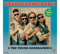 Young Francis Hi Fi - The Young Generation